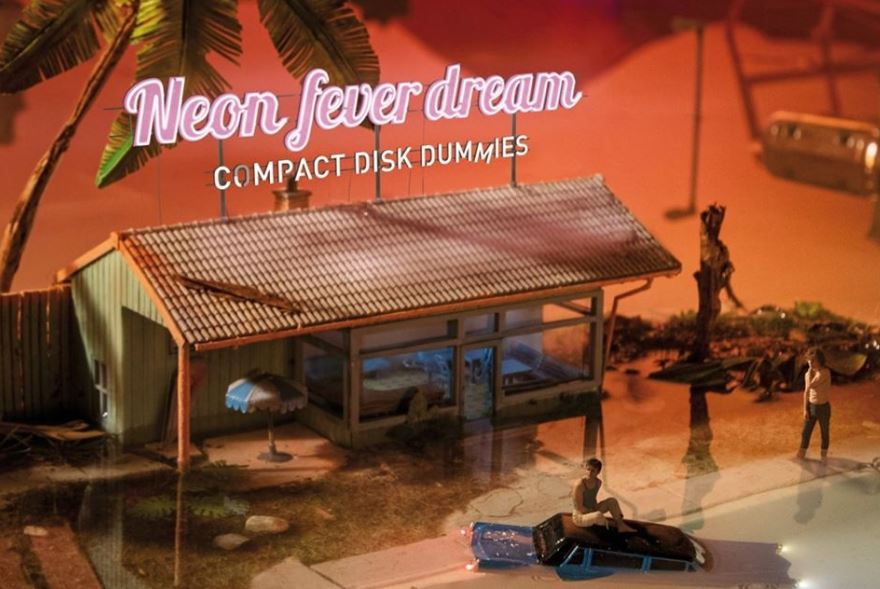 Compact Disc Dummies kondigen nieuwe plaat ‘Neon Fever Dream’ aan!