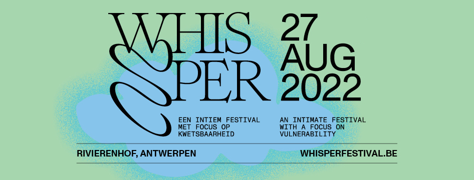 Intiem festival Whisper op 27 augustus @ Rivierenhof: minder is meer!