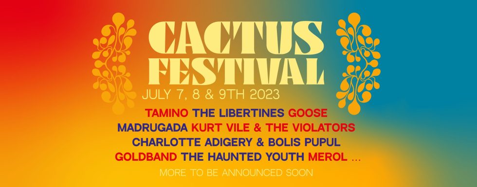 Meer nieuwe namen voor Cactusfestival!