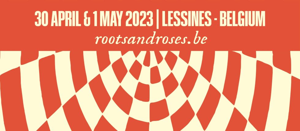 Komend weekend  geeft Roots & Roses de aftrap van festivalseizoen 2023!