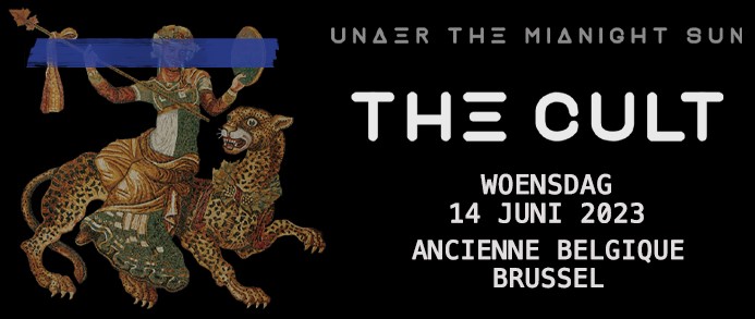 The Cult op 14 juni 2023 @ <strong>Ancienne Belgique</strong>!