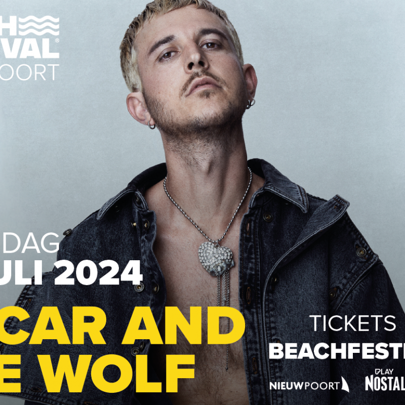 Oscar and the Wolf ook op Beach Festival @ Nieuwpoort! 